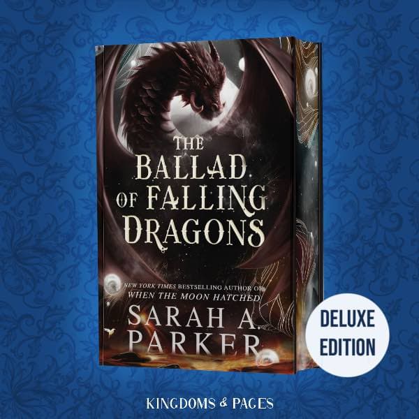 Portada de The Ballad of Falling Dragons (Deluxe Limited Edition) - Sarah A. Parker (tapa dura)